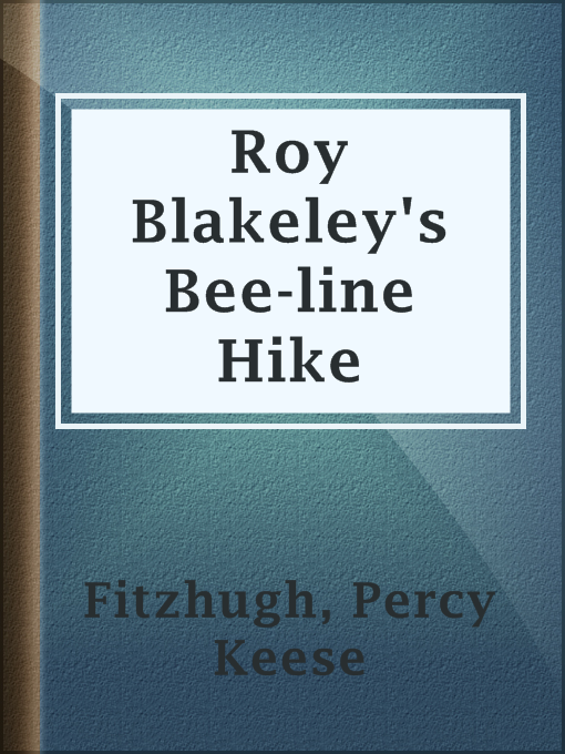 Cover image for Roy Blakeley's Bee-line Hike